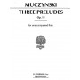 G. Schirmer Muczynski - 3 Preludes for Unaccompanied Flute  Op.18 Book for Flute