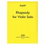 Editio Musica Budapest Papp - Rhapsody for Violin Solo Βιβλίο για βιολί