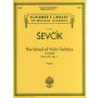 G. Schirmer Sevcik - The School of Violin Technics Complete  Parts I-IV  Op.1 Βιβλίο για βιολί