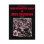 Joel Rothman Rothman - Mini Monster Book of Rock Drumming Book for Drums