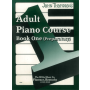 John Thompson's Adult Piano Course, Book 1 (Preparatory)