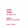 Yorke Edition Yorke - Studies for Double Bass Vol.1 Βιβλίο για κοντραμπάσο