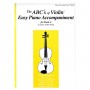 Carl Fischer Music The ABC's Of Violin Easy Piano Accompaniment for Book 4 Βιβλίο για Πιάνο και Βιολί