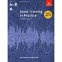 ABRSM Aural Training in Practice  Grades 6 & 8 with CDs Theory Book