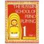 Boosey & Hawkes The Russian School Of Piano Playing 1, Part 1 Βιβλίο για πιάνο