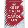 Wise Publications Keep Calm and Carol Βιβλίο για πιάνο, κιθάρα, φωνή