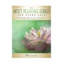 HAL LEONARD The Most Relaxing Songs for Piano Solo Βιβλίο για πιάνο
